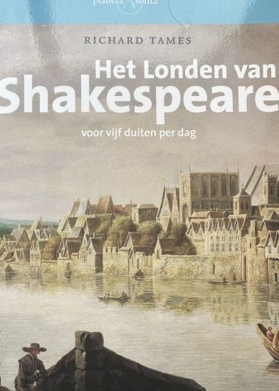 Hoe was het leven in het Londen van Shakespeare?